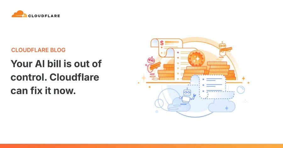 Cloudflare、従業員やアプリごとにAIの利用上限額を設定できるCloudflare AI Gatewayの新機能を発表