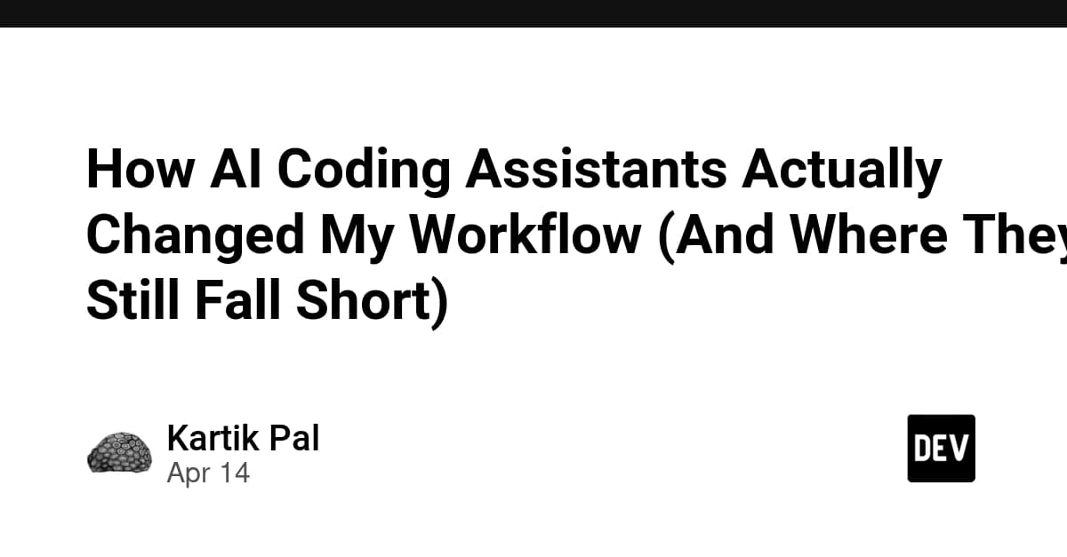 How AI Coding Assistants Actually Changed My Workflow (And Where They Still Fall Short)