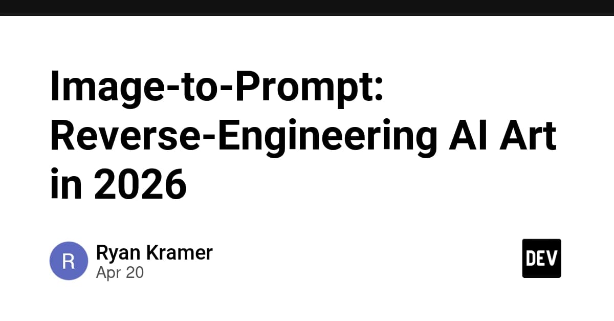 Image-to-Prompt: Reverse-Engineering AI Art in 2026