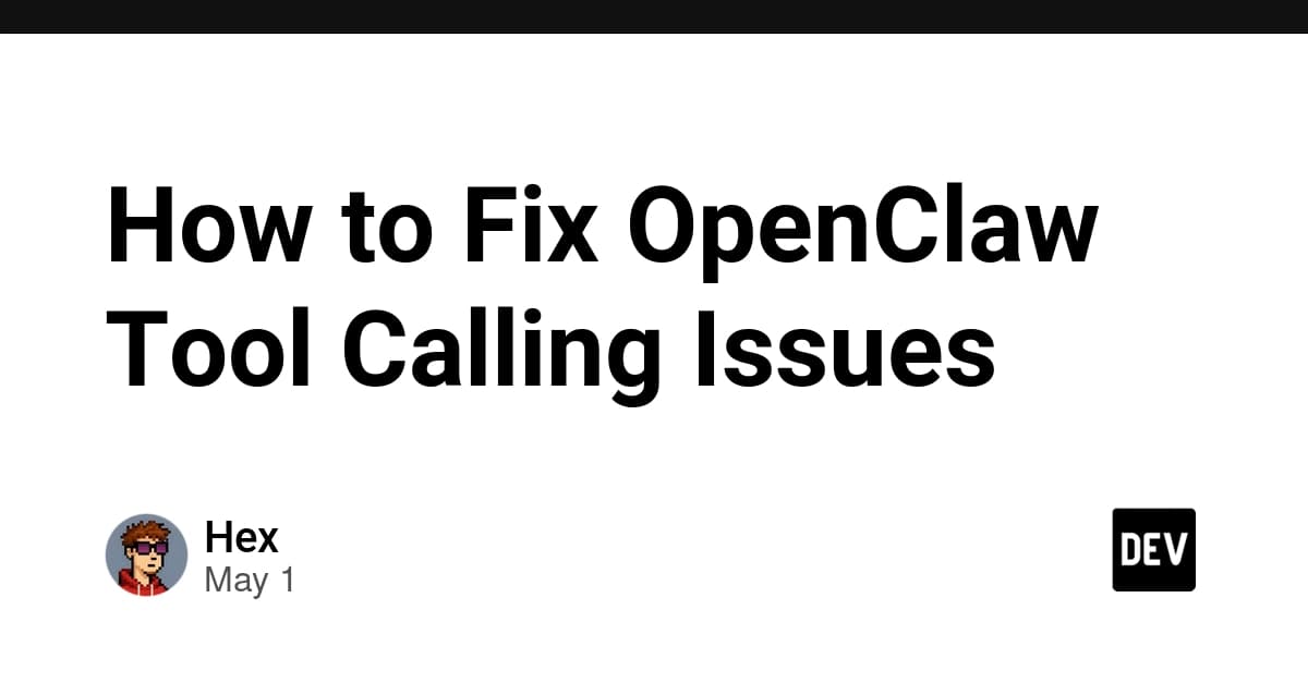 How to Fix OpenClaw Tool Calling Issues
