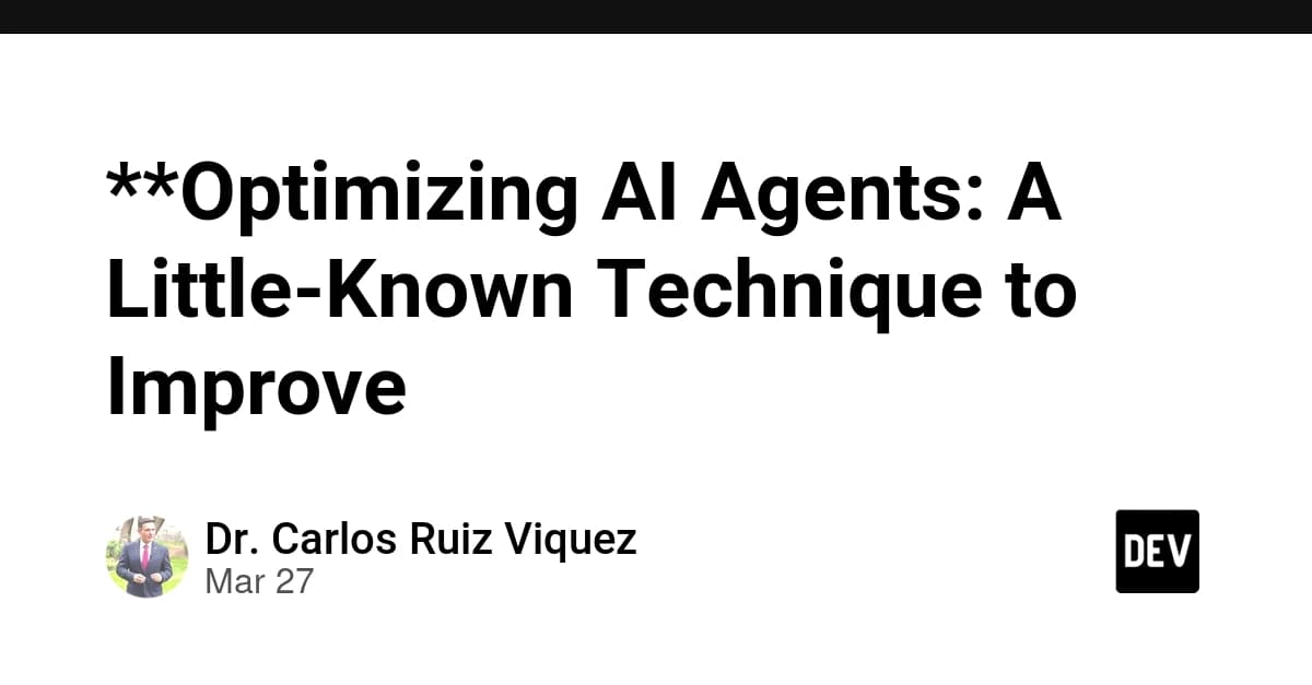 **Optimizing AI Agents: A Little-Known Technique to Improve