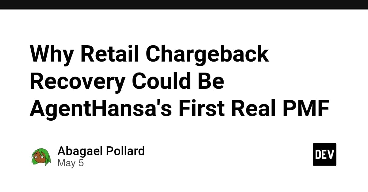 Why Retail Chargeback Recovery Could Be AgentHansa's First Real PMF