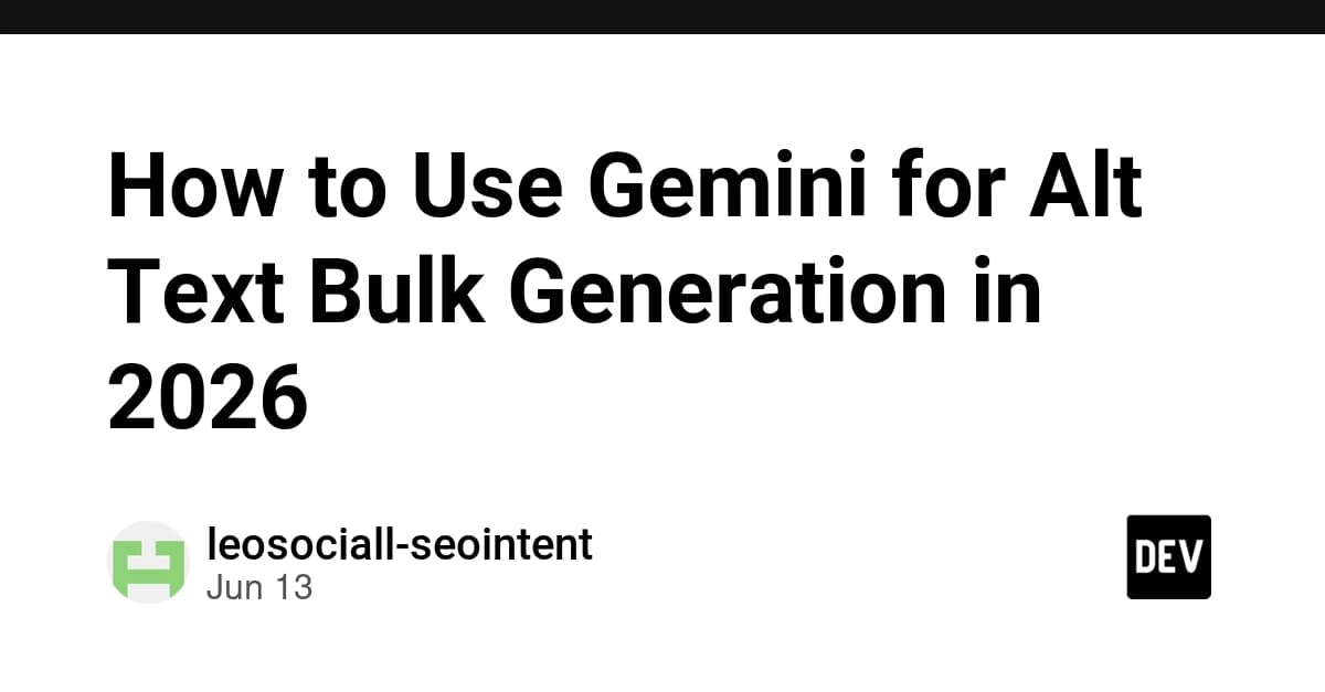How to Use Gemini for Alt Text Bulk Generation in 2026