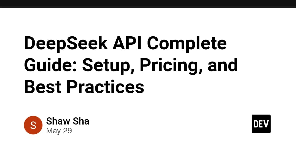 DeepSeek API Complete Guide: Setup, Pricing, and Best Practices