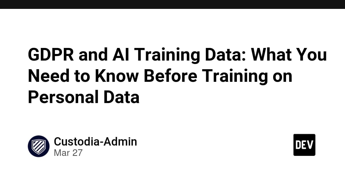 GDPRとAIトレーニングデータ:個人データで学習する前に知っておくべきこと
