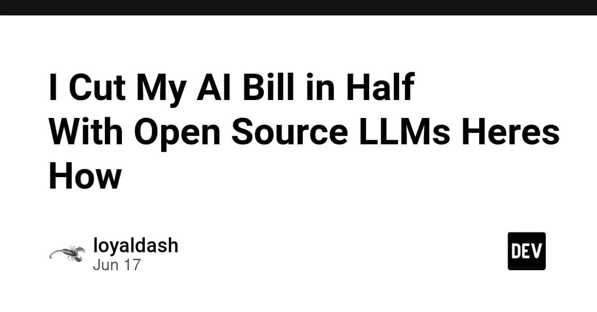 I Cut My AI Bill in Half With Open Source LLMs Heres How