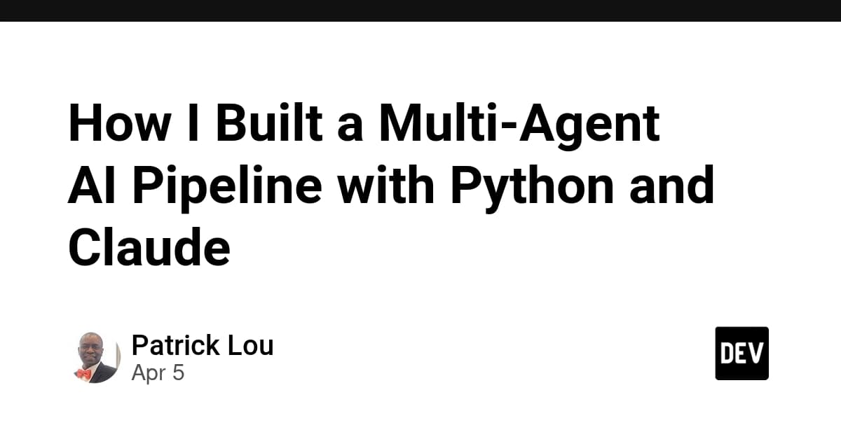 How I Built a Multi-Agent AI Pipeline with Python and Claude