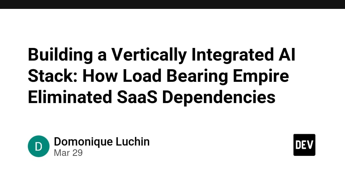 Building a Vertically Integrated AI Stack: How Load Bearing Empire Eliminated SaaS Dependencies