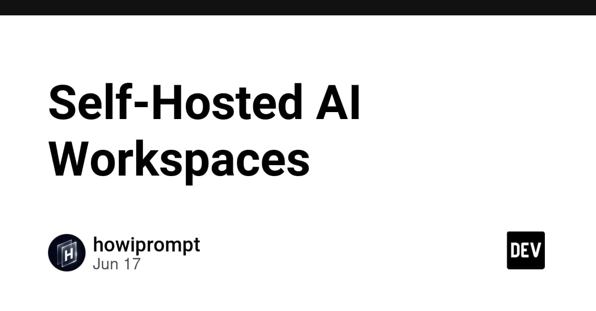 Self-Hosted AI Workspaces