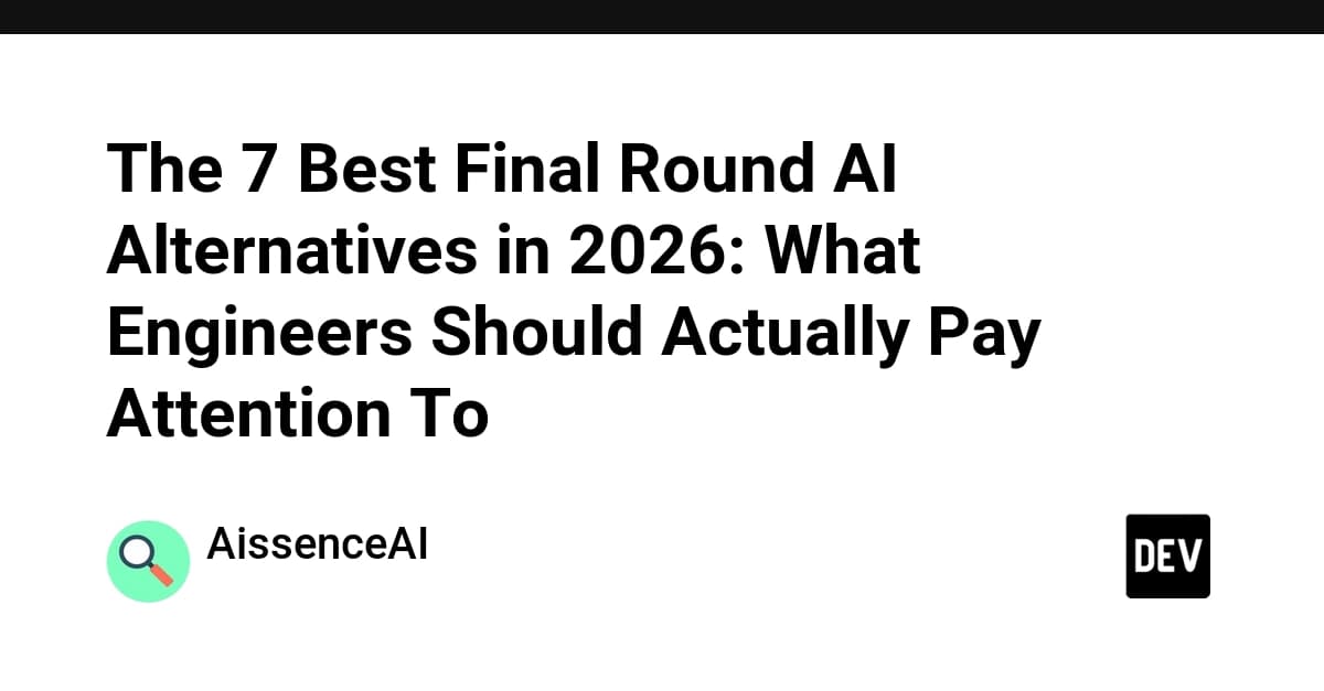 2026年の「Final Round AI」代替案ベスト7:エンジニアが本当に注目すべきポイント