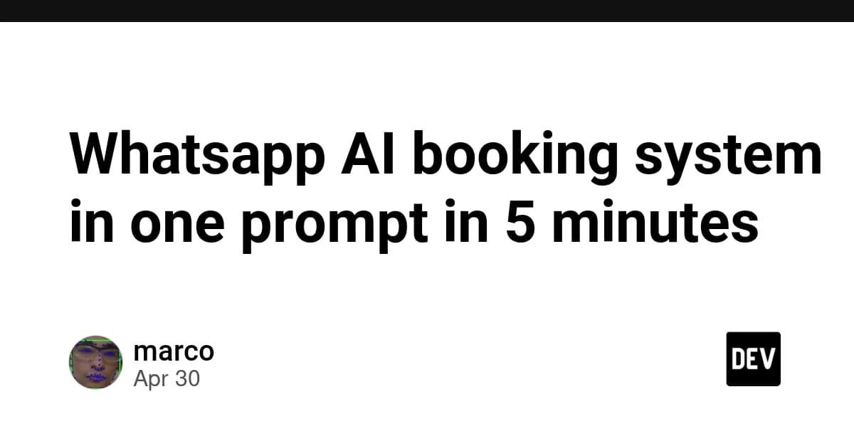 Whatsapp AI booking system in one prompt in 5 minutes