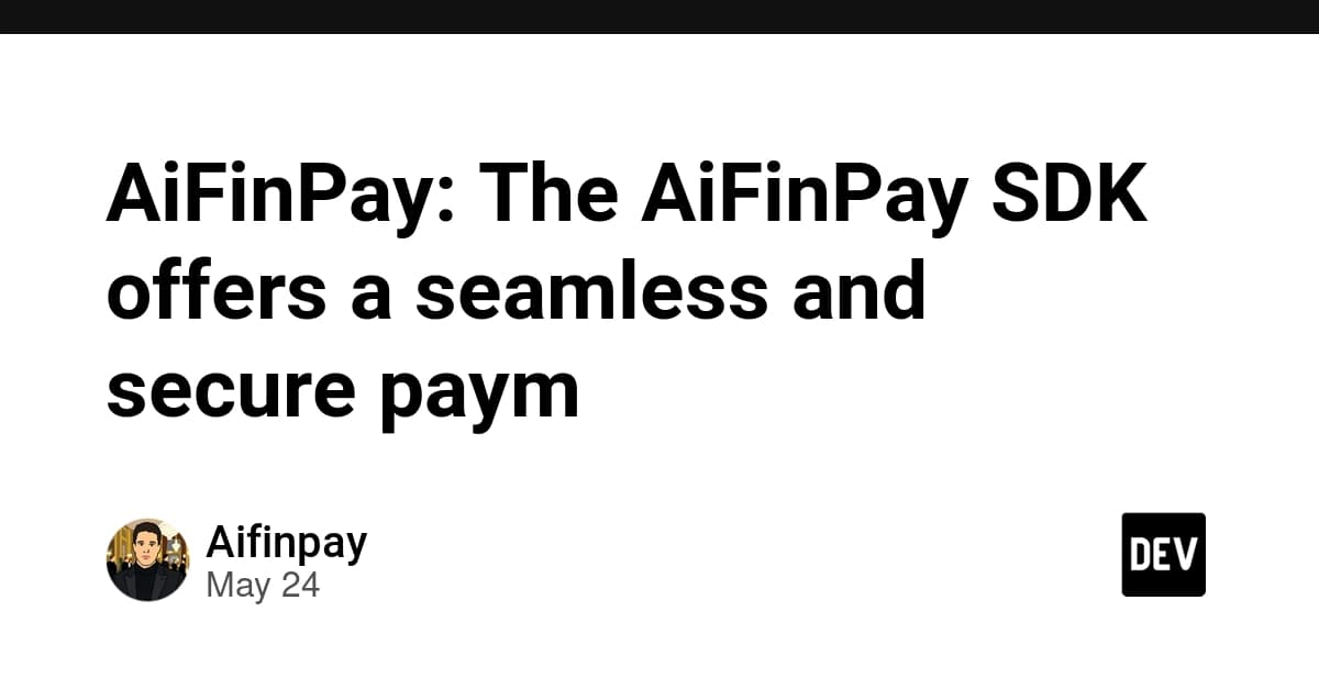 AiFinPay: The AiFinPay SDK offers a seamless and secure paym