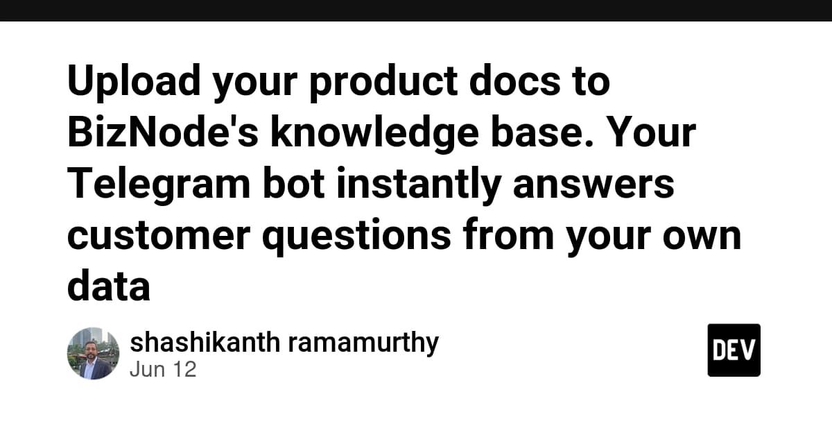 BizNodeのナレッジベースに製品ドキュメントをアップロード——Telegramボットが自社データから即座に顧客の質問に回答