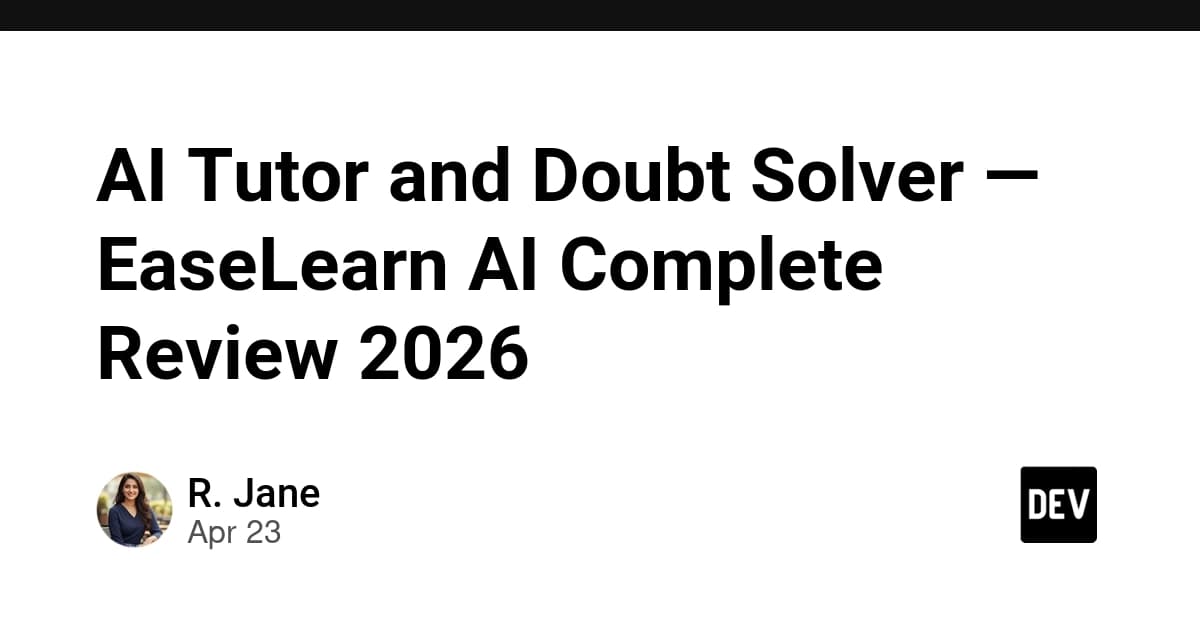 AI Tutor and Doubt Solver — EaseLearn AI Complete Review 2026