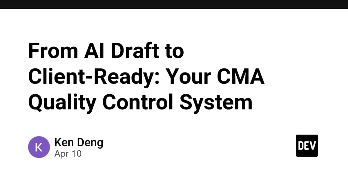 From AI Draft to Client-Ready: Your CMA Quality Control System