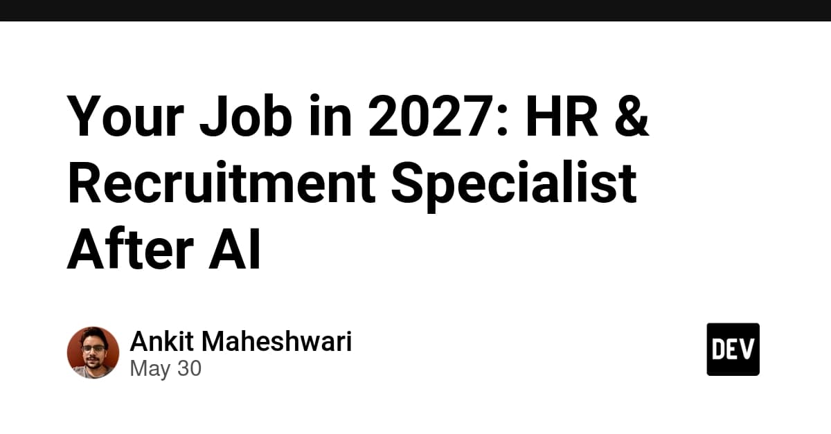 Your Job in 2027: HR & Recruitment Specialist After AI