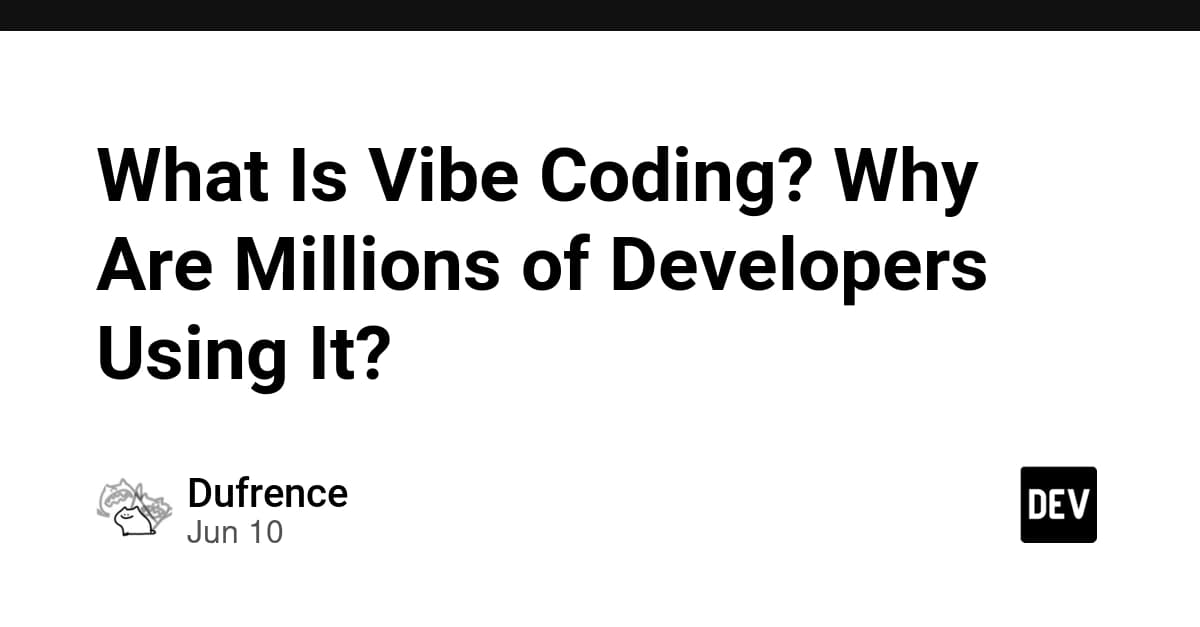 What Is Vibe Coding? Why Are Millions of Developers Using It?