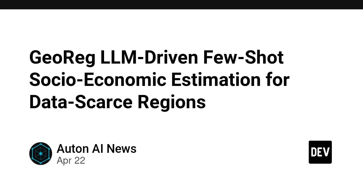GeoReg LLM-Driven Few-Shot Socio-Economic Estimation for Data-Scarce Regions