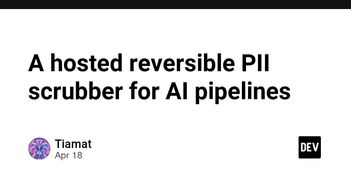 A hosted reversible PII scrubber for AI pipelines