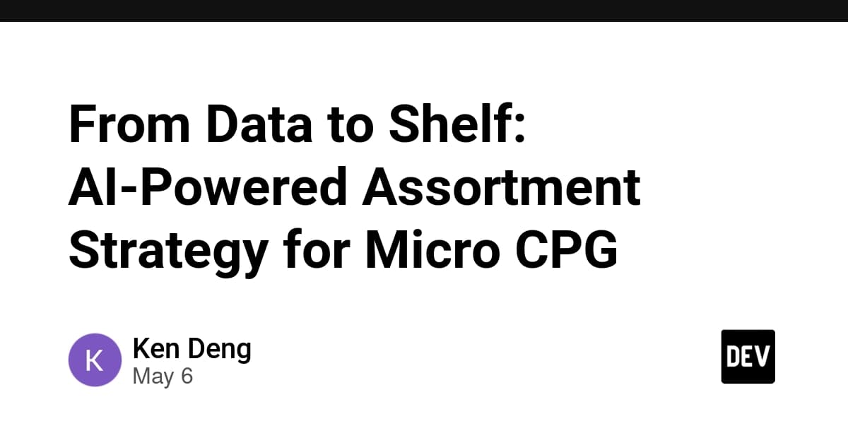 From Data to Shelf: AI-Powered Assortment Strategy for Micro CPG