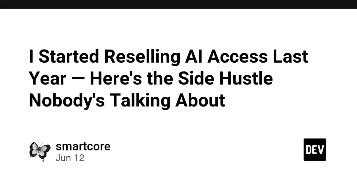 I Started Reselling AI Access Last Year — Here's the Side Hustle Nobody's Talking About