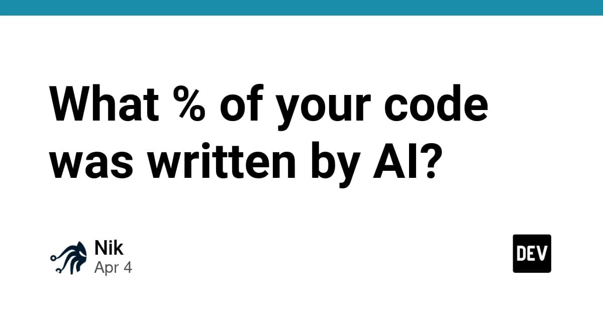 What % of your code was written by AI?