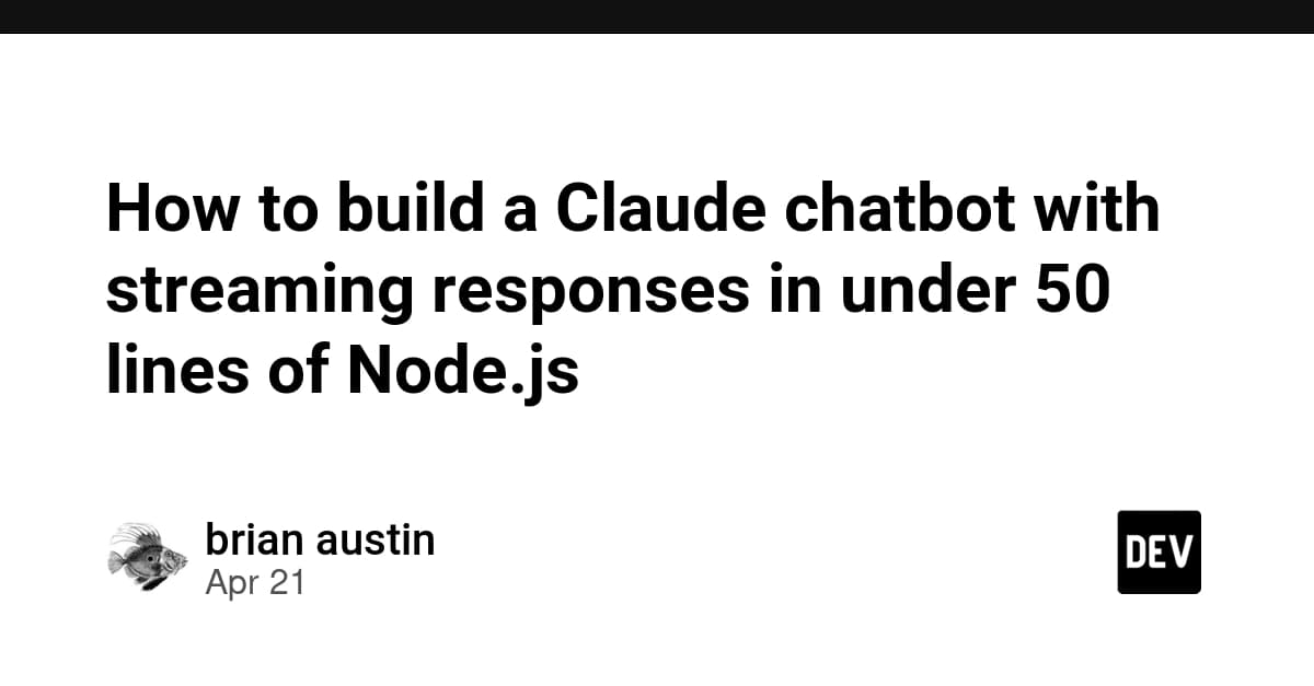 How to build a Claude chatbot with streaming responses in under 50 lines of Node.js