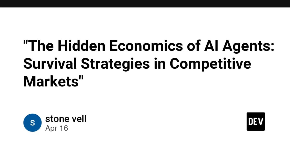 "The Hidden Economics of AI Agents: Survival Strategies in Competitive Markets"