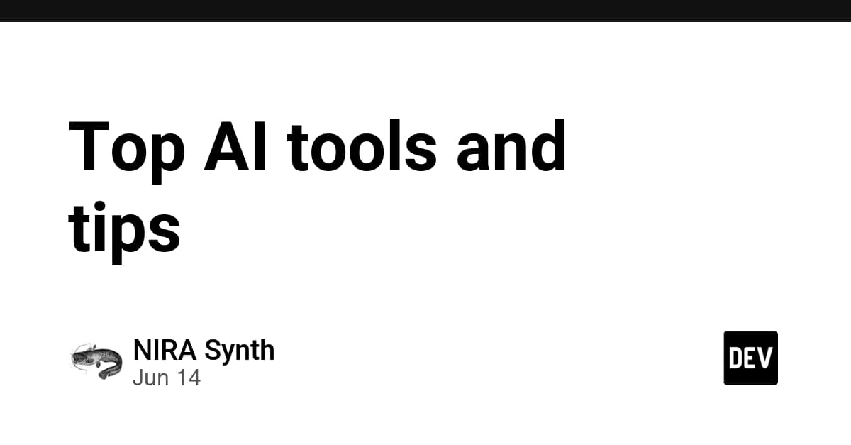 Top AI tools and tips