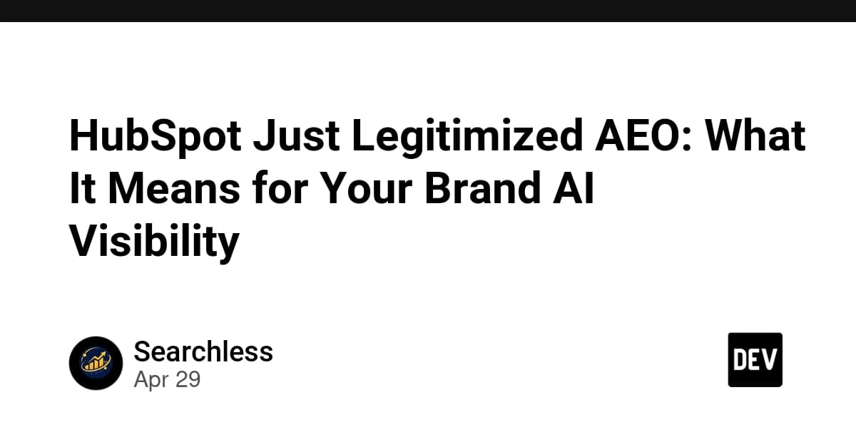 HubSpotがAEOを“正規化”した意味:ブランドのAI可視性にとって何が変わる?
