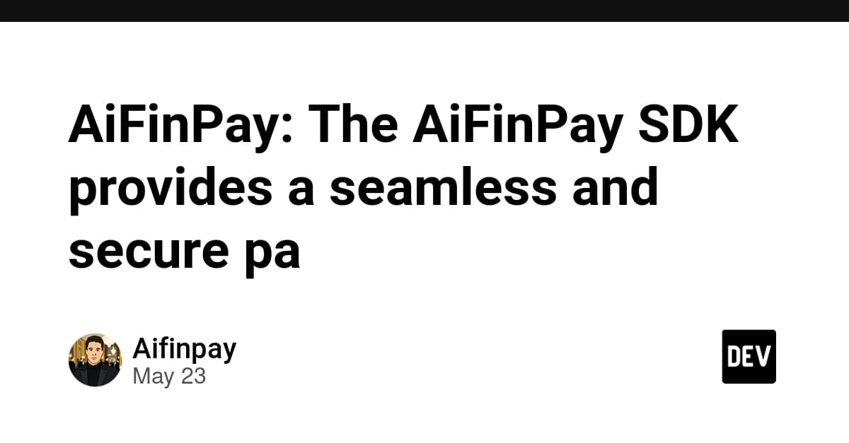 AiFinPay: The AiFinPay SDK provides a seamless and secure pa