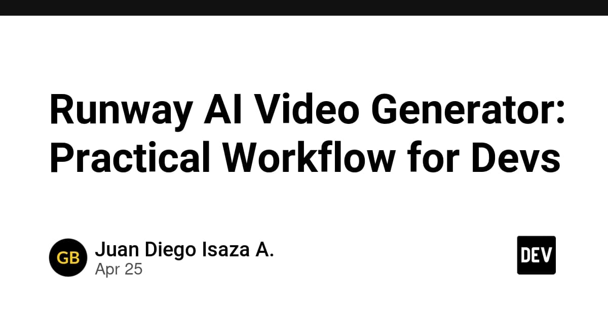 Runway AI動画ジェネレーター:開発者向け実用ワークフロー