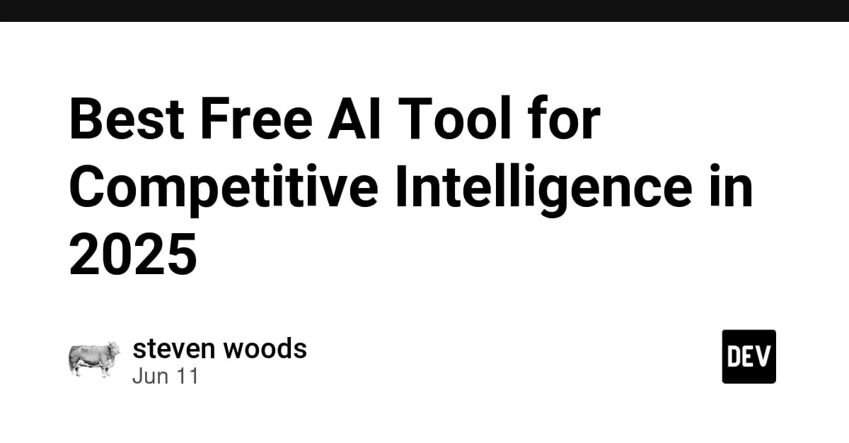 Best Free AI Tool for Competitive Intelligence in 2025