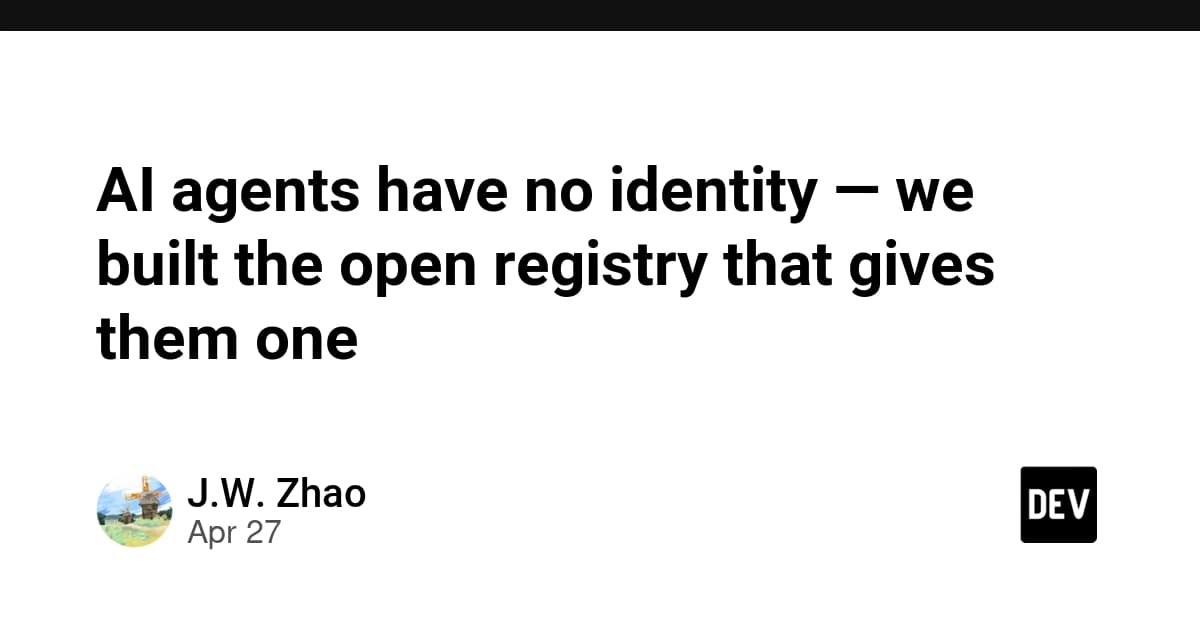AI agents have no identity — we built the open registry that gives them one