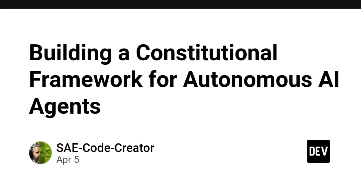 Building a Constitutional Framework for Autonomous AI Agents
