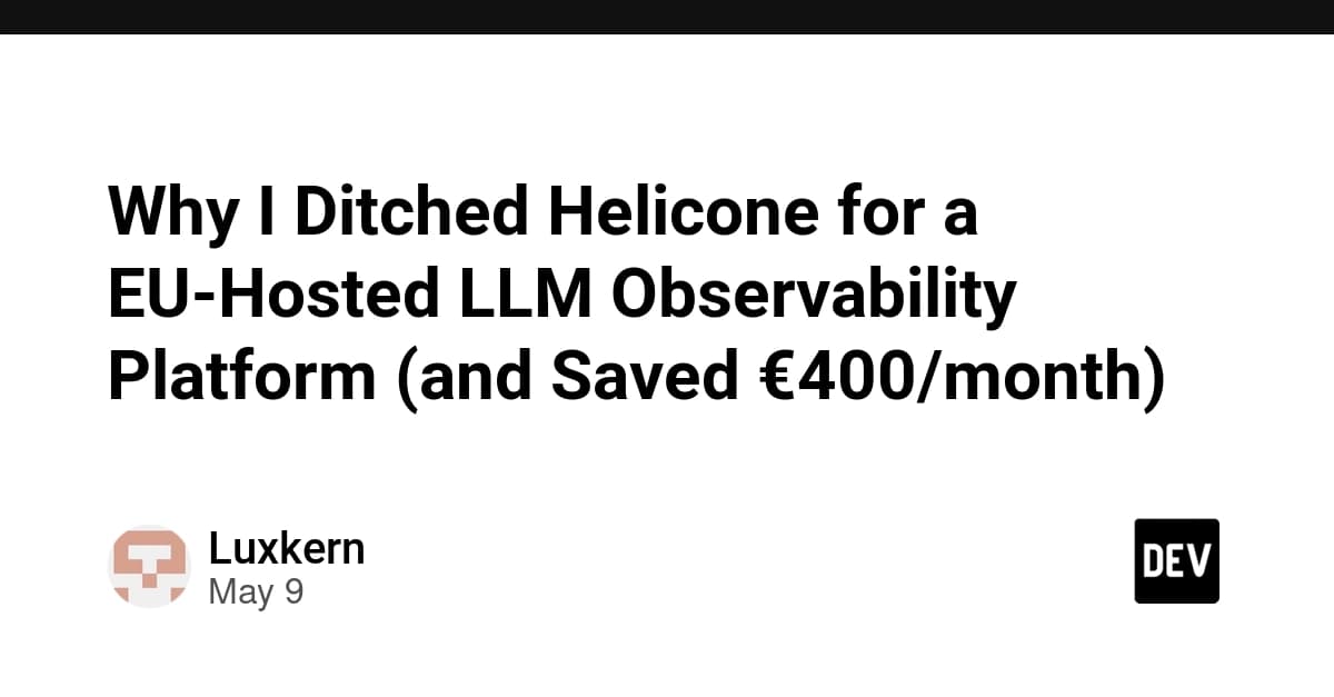 Heliconeをやめて、EUホストのLLM可観測性(オブザーバビリティ)基盤に乗り換えた理由(毎月€400節約)