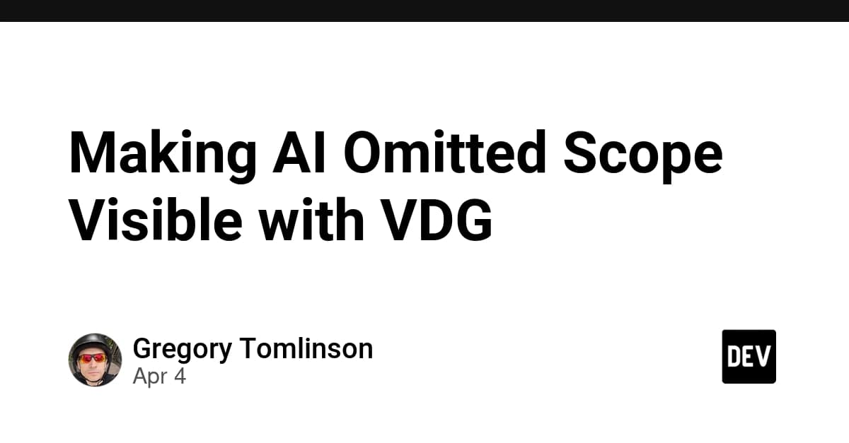 Making AI Omitted Scope Visible with VDG