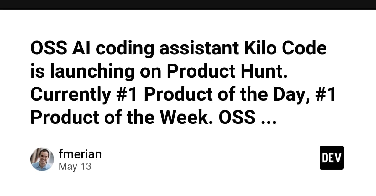OSS AI coding assistant Kilo Code is launching on Product Hunt. Currently #1 Product of the Day, #1 Product of the Week. OSS ftw! https://www.producthunt.com/products/kilocode