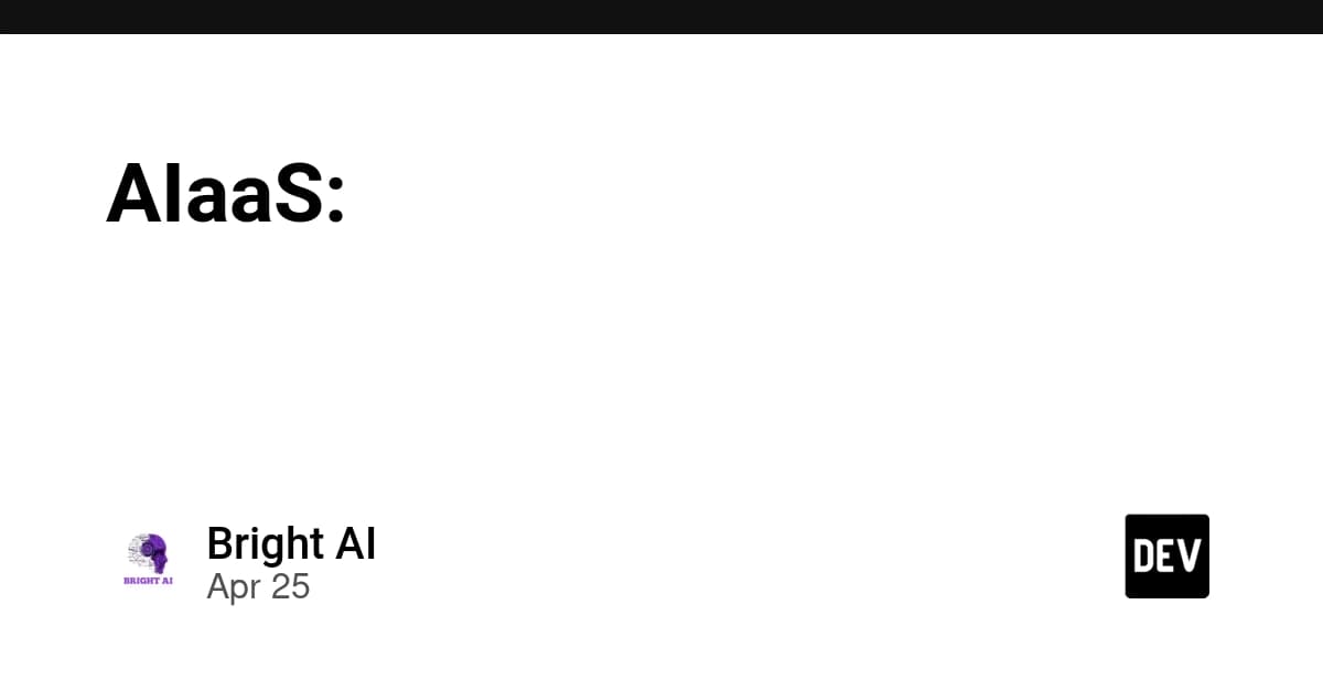AIaaS: كيف تستفيد شركتك من الذكاء الاصطناعي بدون بناء فريق تقني كامل؟