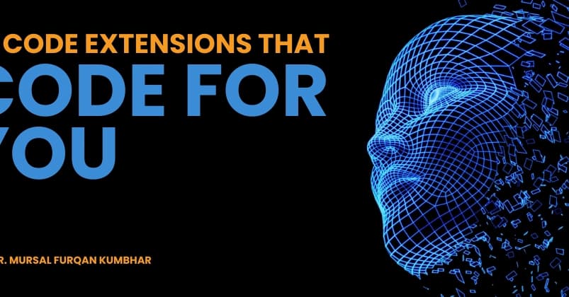 VS Code Extensions That Code For You