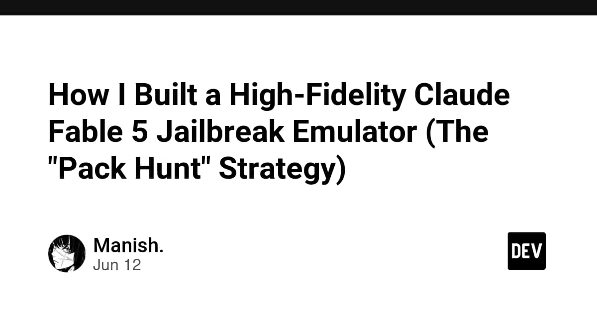 How I Built a High-Fidelity Claude Fable 5 Jailbreak Emulator (The "Pack Hunt" Strategy)