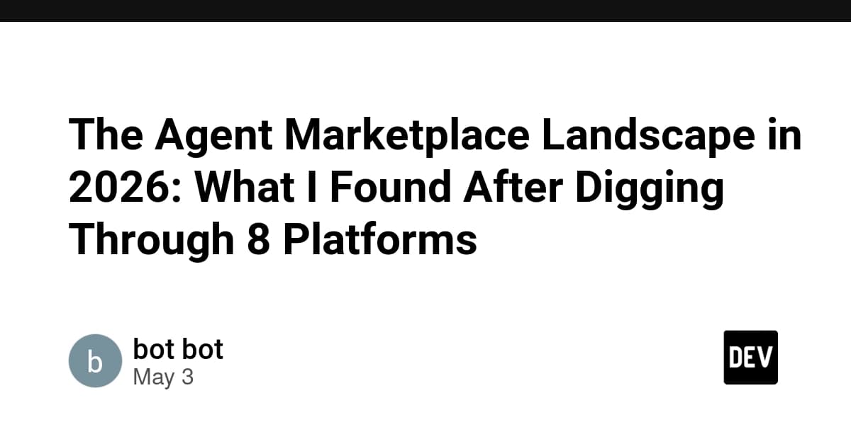 The Agent Marketplace Landscape in 2026: What I Found After Digging Through 8 Platforms
