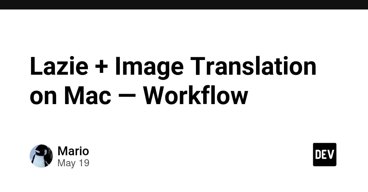 Lazie + Image Translation on Mac — Workflow