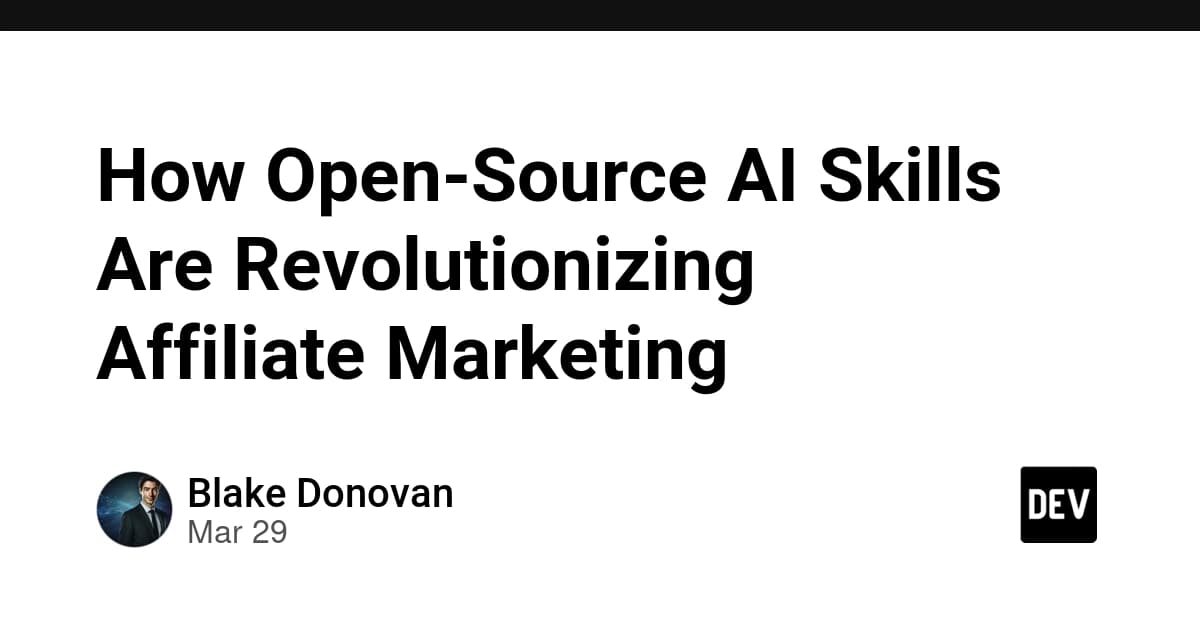 How Open-Source AI Skills Are Revolutionizing Affiliate Marketing