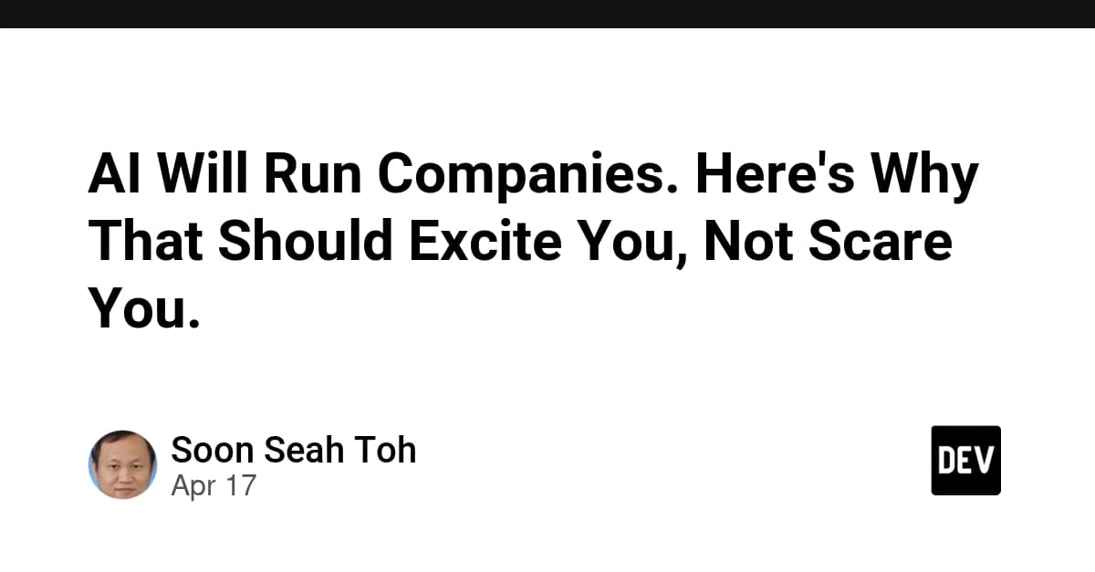 AIが会社を動かす理由:怖がる必要はありません、むしろワクワクすべきです