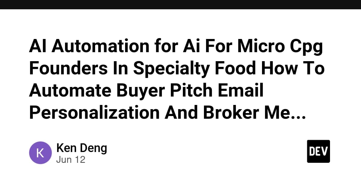 特産食品のマイクロCPG創業者向け:AIオートメーションで購入者向けピッチのメール個別化とブローカー会議準備ブリーフを自動化する方法(クイックガイド)