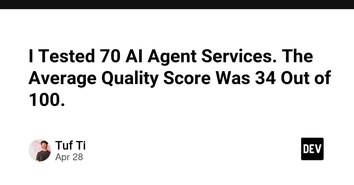 I Tested 70 AI Agent Services. The Average Quality Score Was 34 Out of 100.