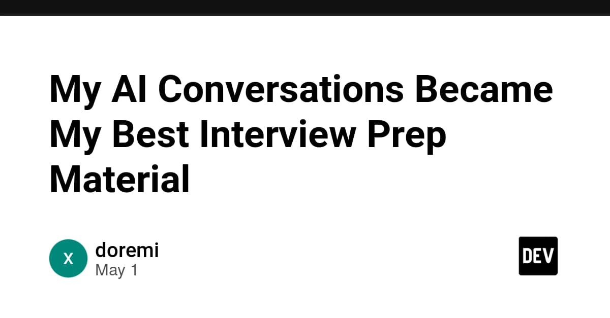 My AI Conversations Became My Best Interview Prep Material