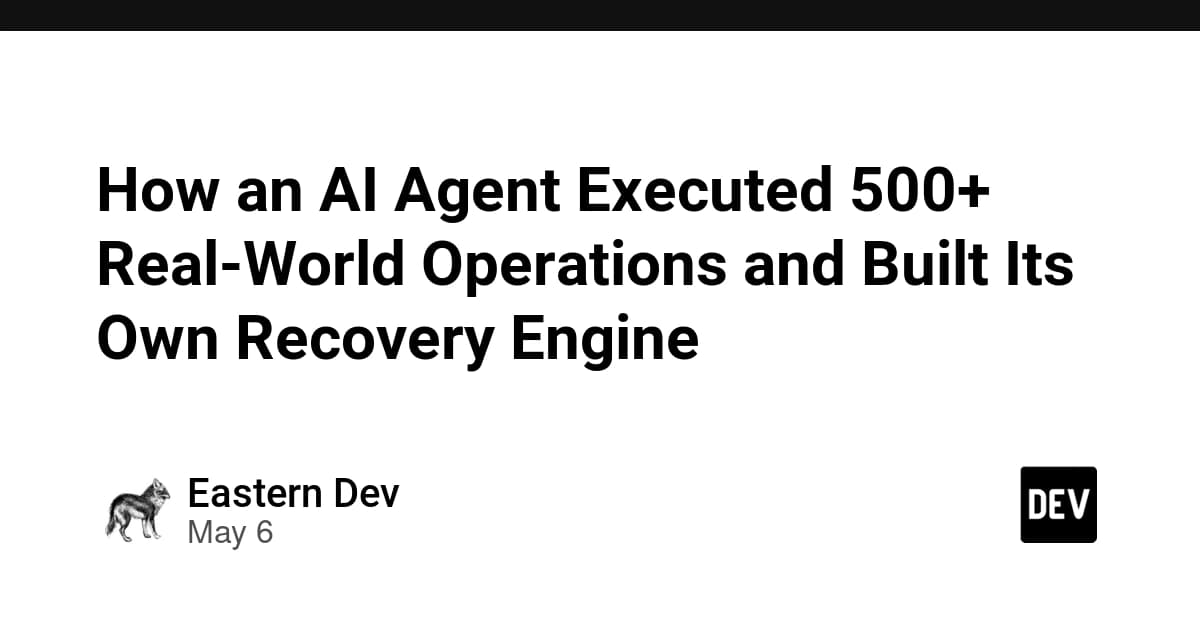 How an AI Agent Executed 500+ Real-World Operations and Built Its Own Recovery Engine