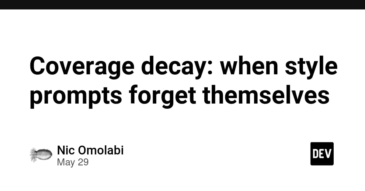 Coverage decay: when style prompts forget themselves